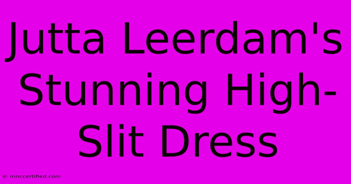 Jutta Leerdam's Stunning High-Slit Dress