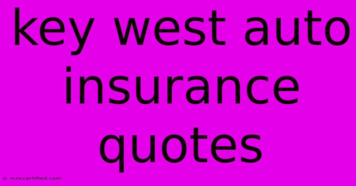 Key West Auto Insurance Quotes