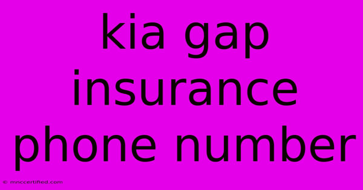 Kia Gap Insurance Phone Number