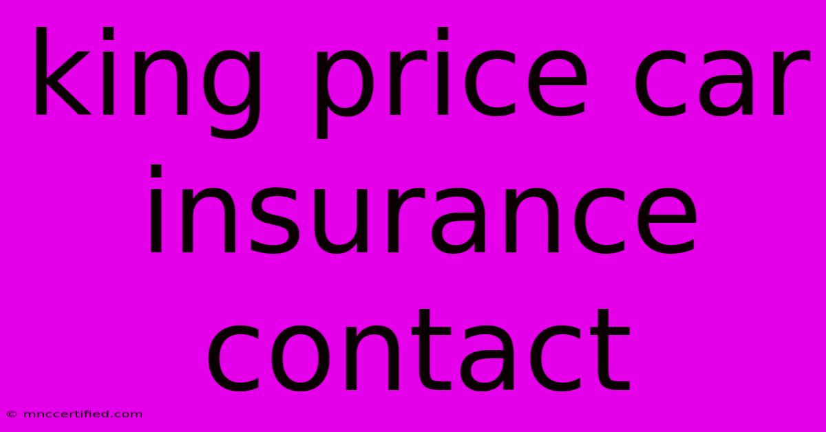 King Price Car Insurance Contact