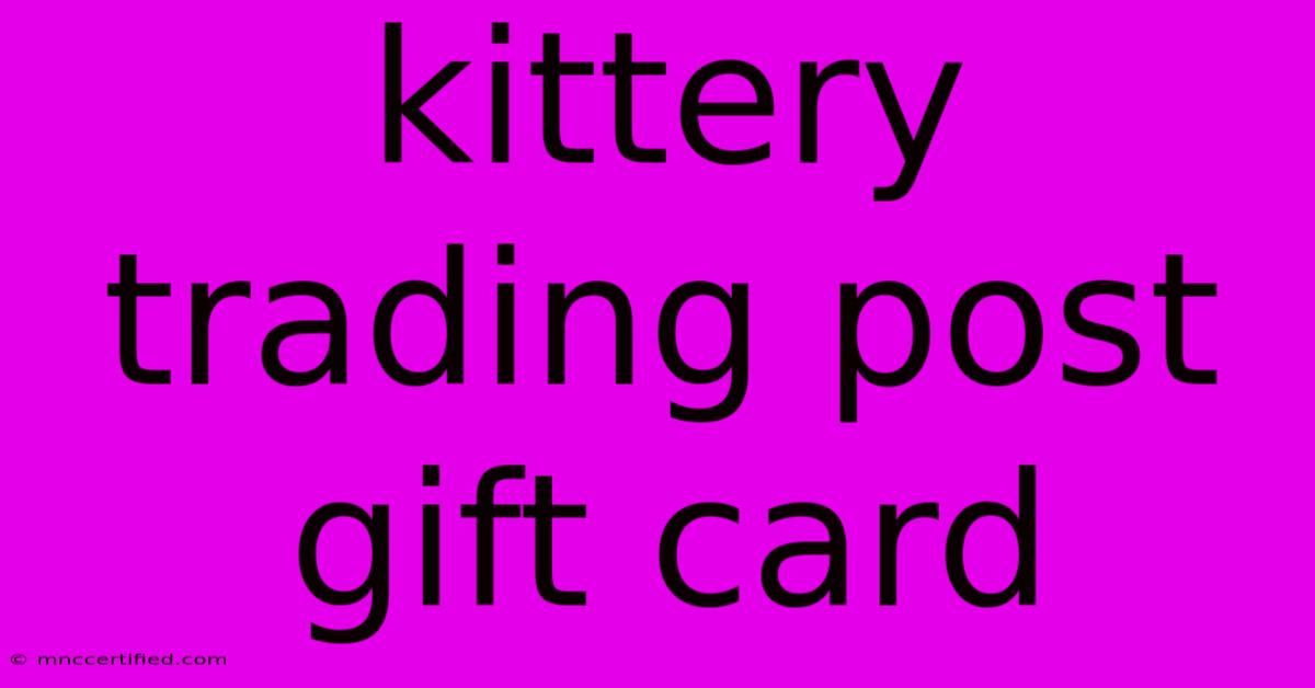 Kittery Trading Post Gift Card