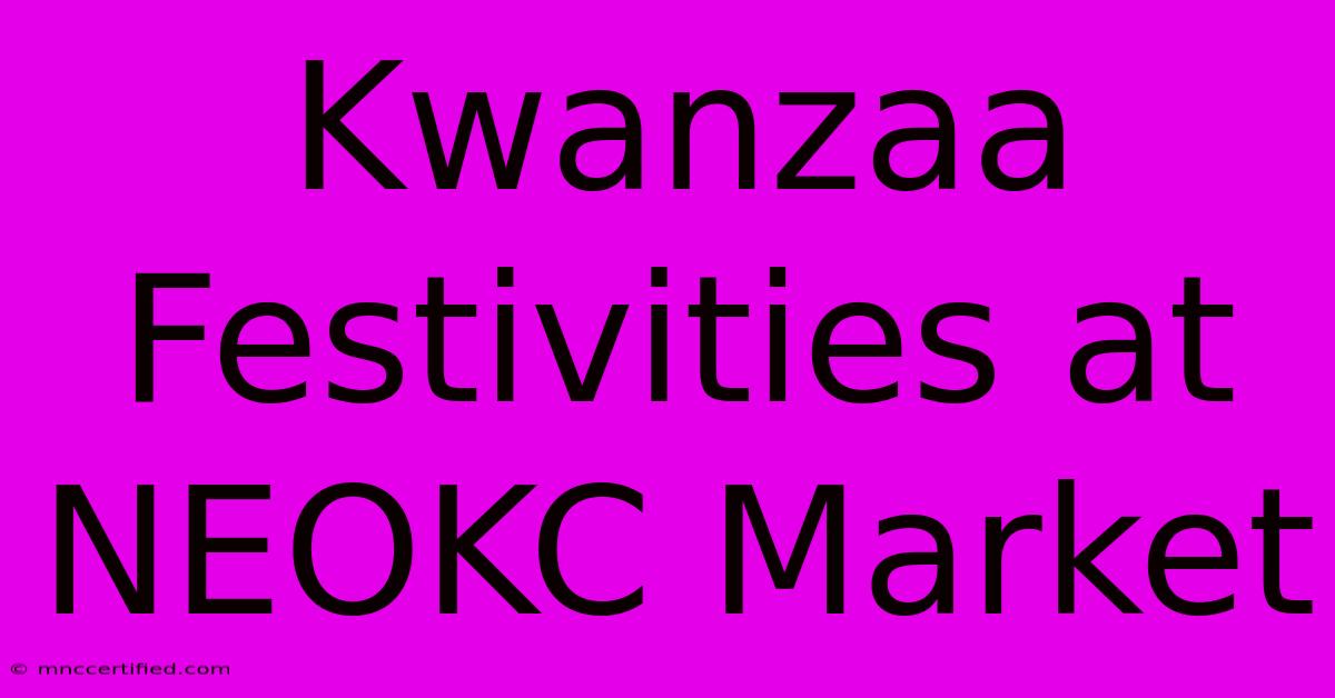 Kwanzaa Festivities At NEOKC Market