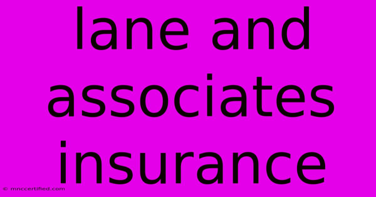 Lane And Associates Insurance