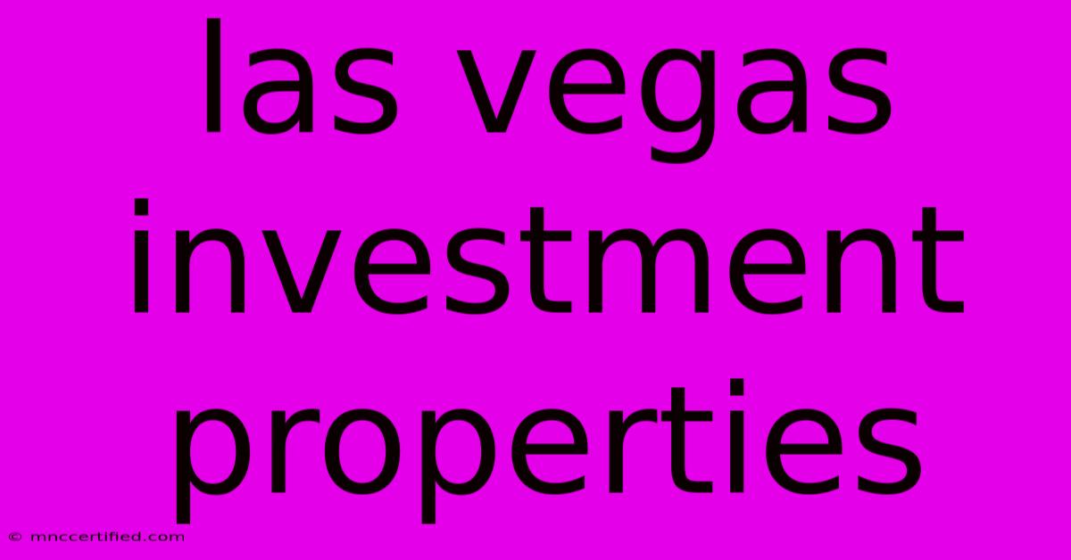 Las Vegas Investment Properties