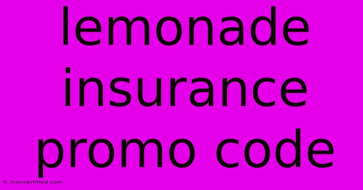 Lemonade Insurance Promo Code