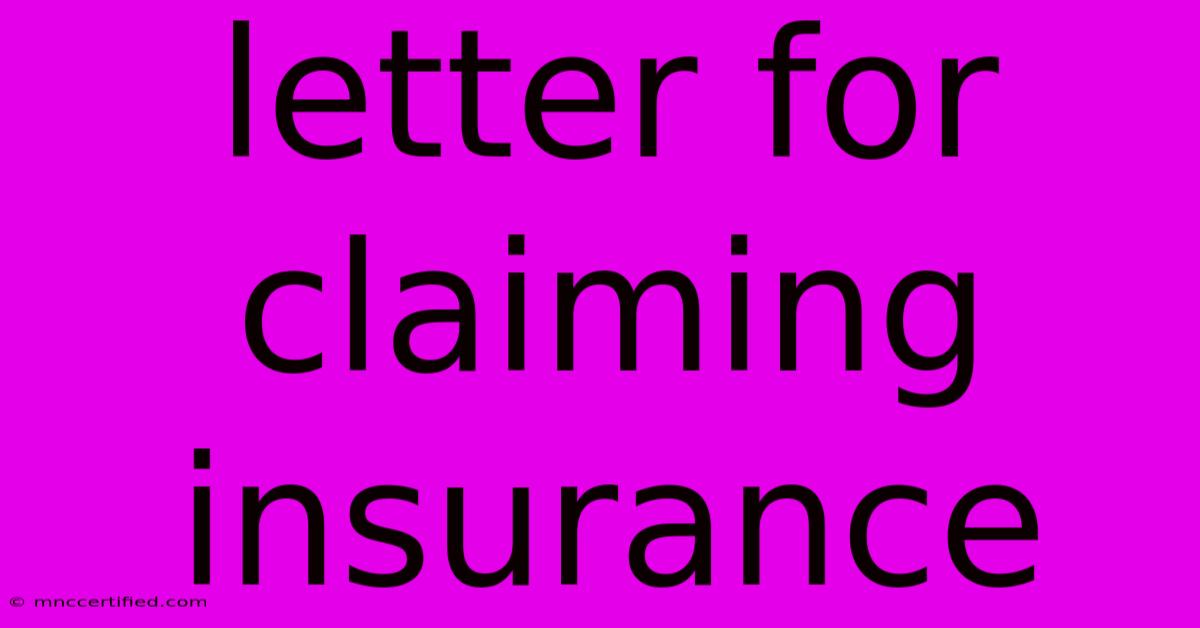 Letter For Claiming Insurance