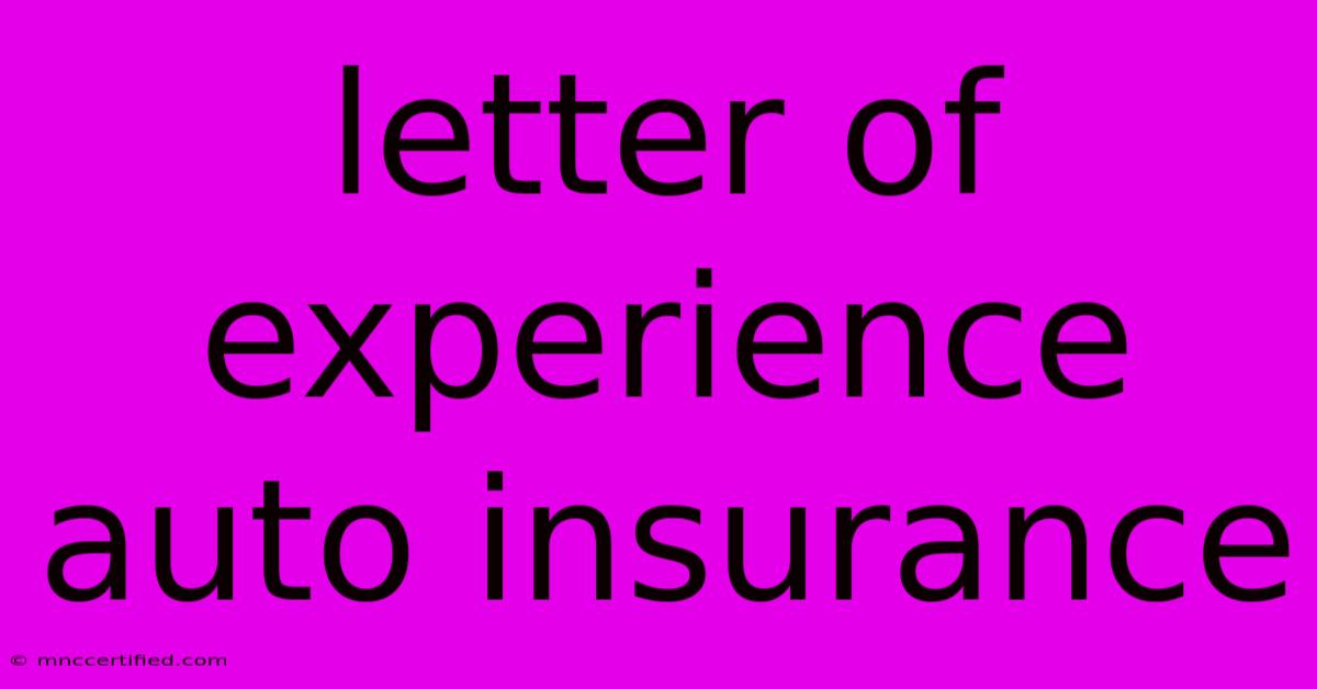 Letter Of Experience Auto Insurance