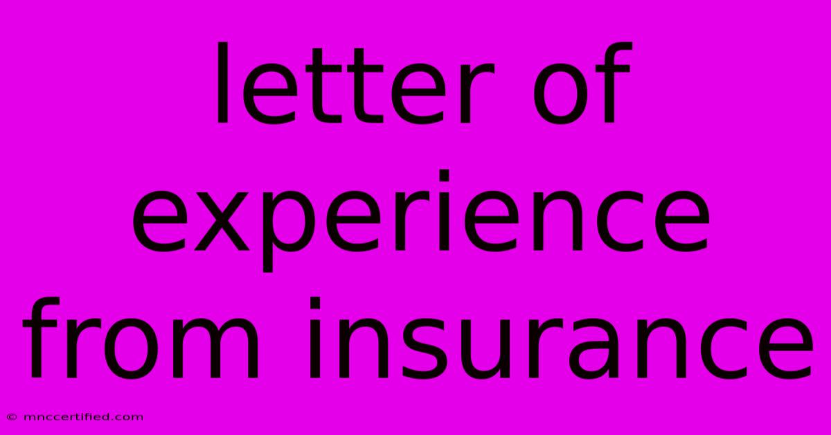 Letter Of Experience From Insurance