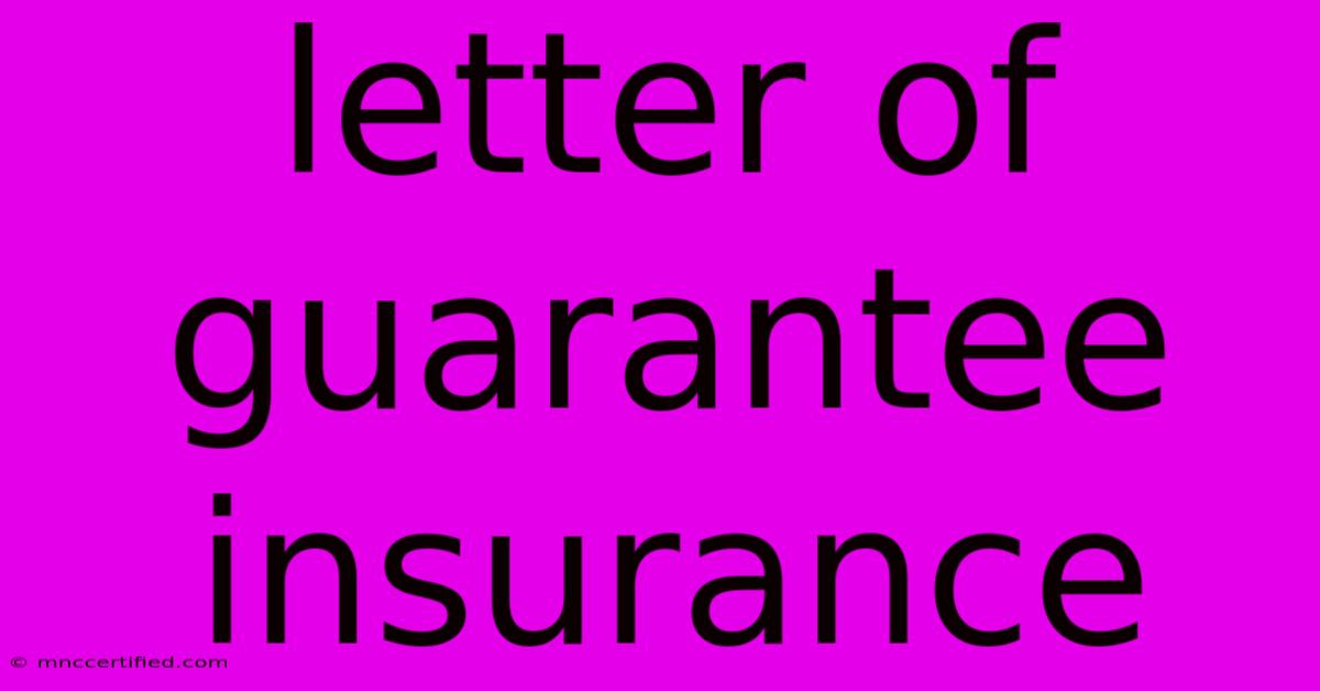 Letter Of Guarantee Insurance