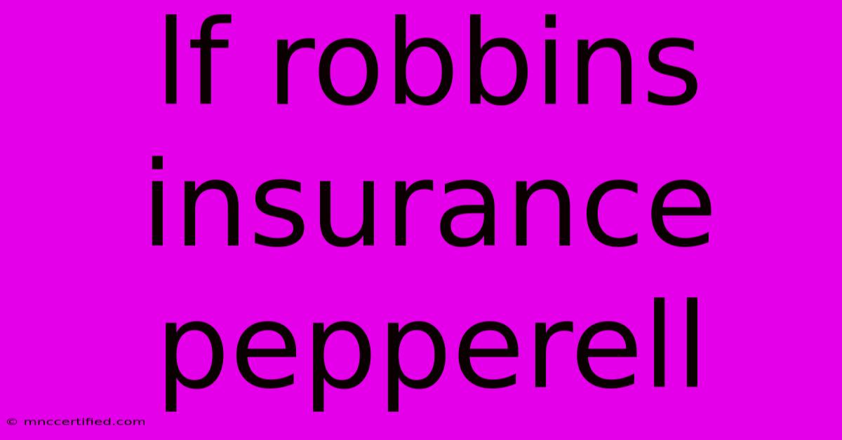 Lf Robbins Insurance Pepperell