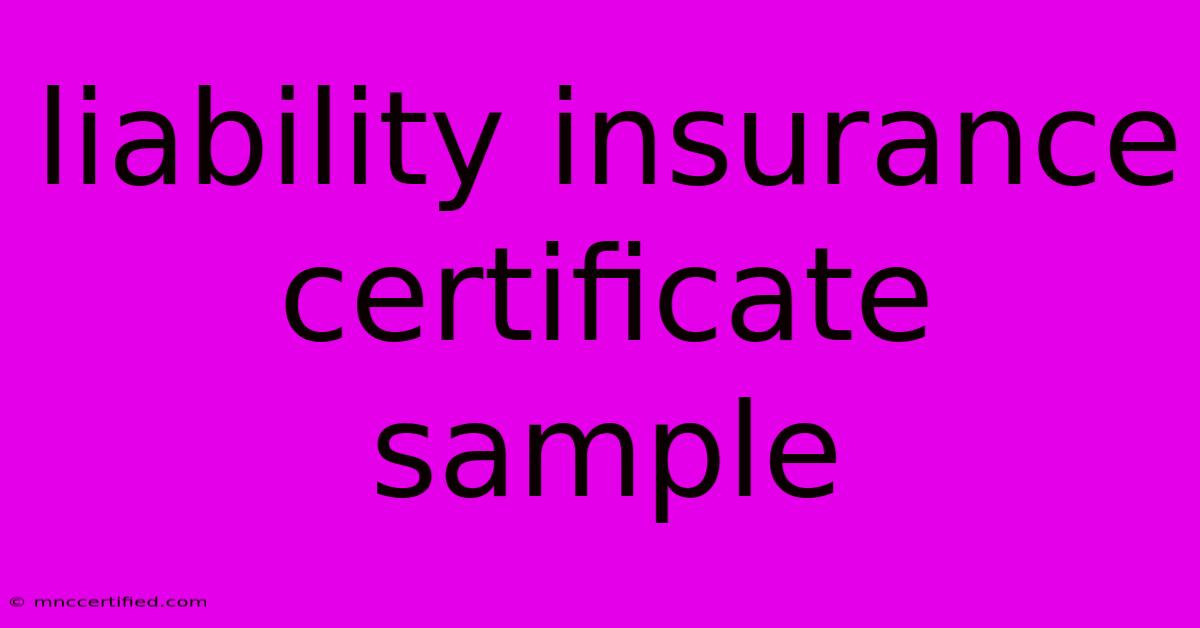 Liability Insurance Certificate Sample