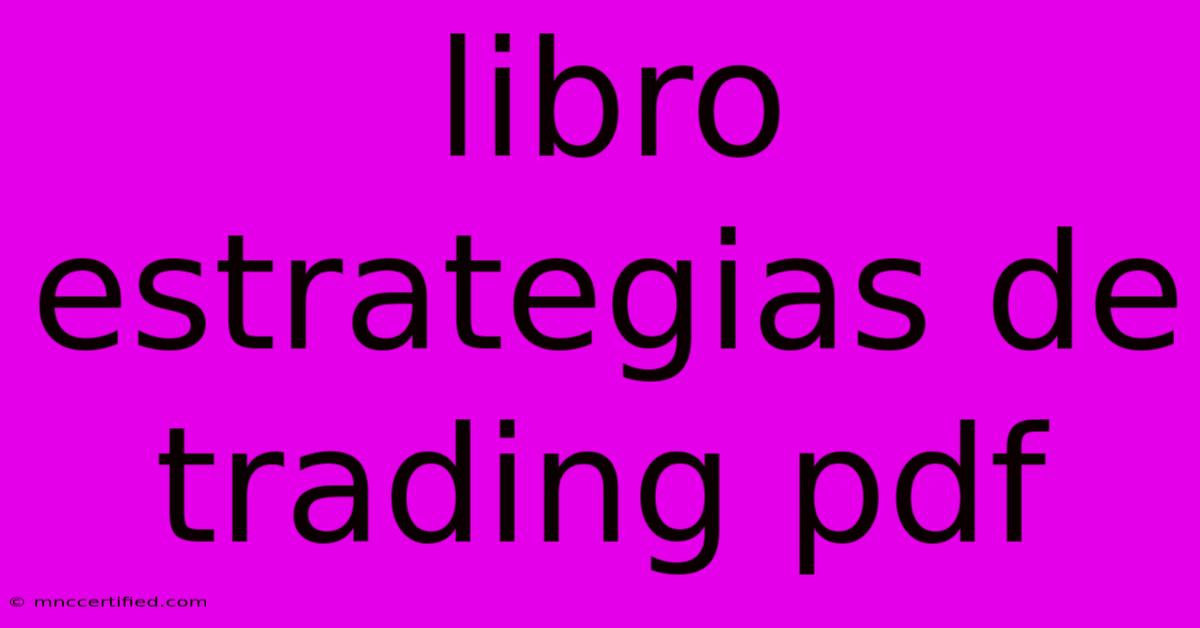 Libro Estrategias De Trading Pdf