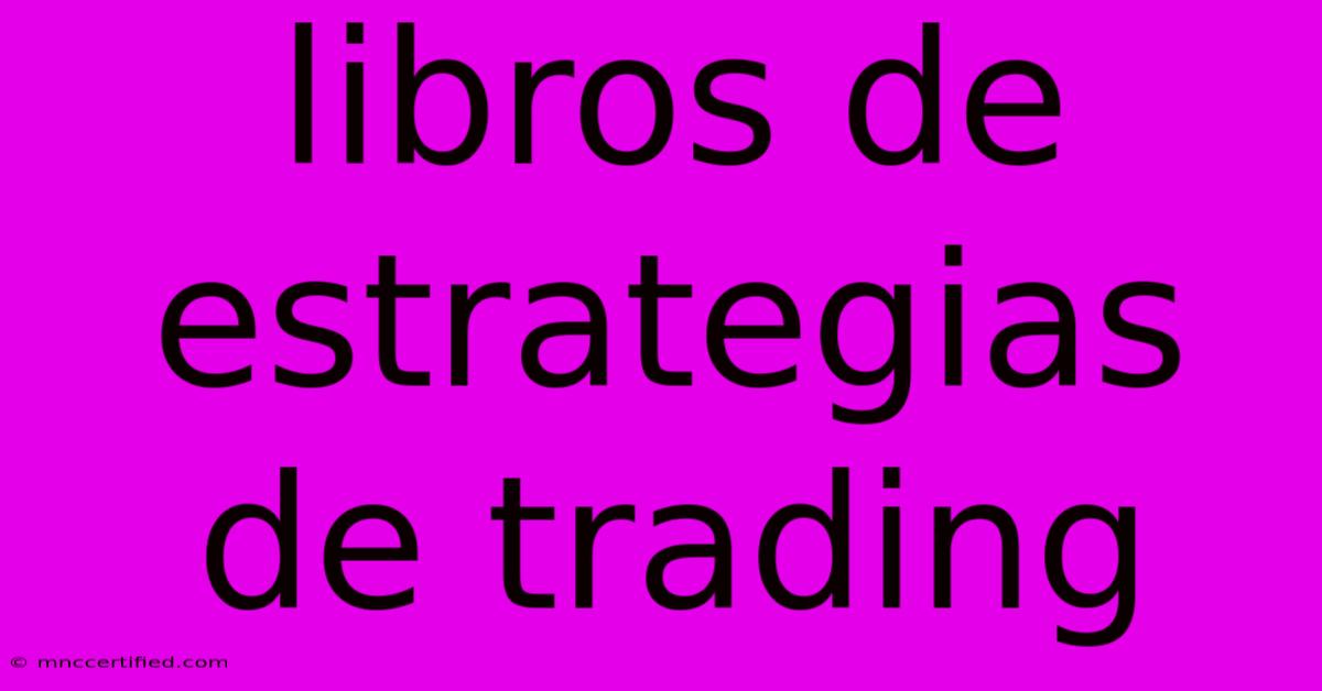 Libros De Estrategias De Trading