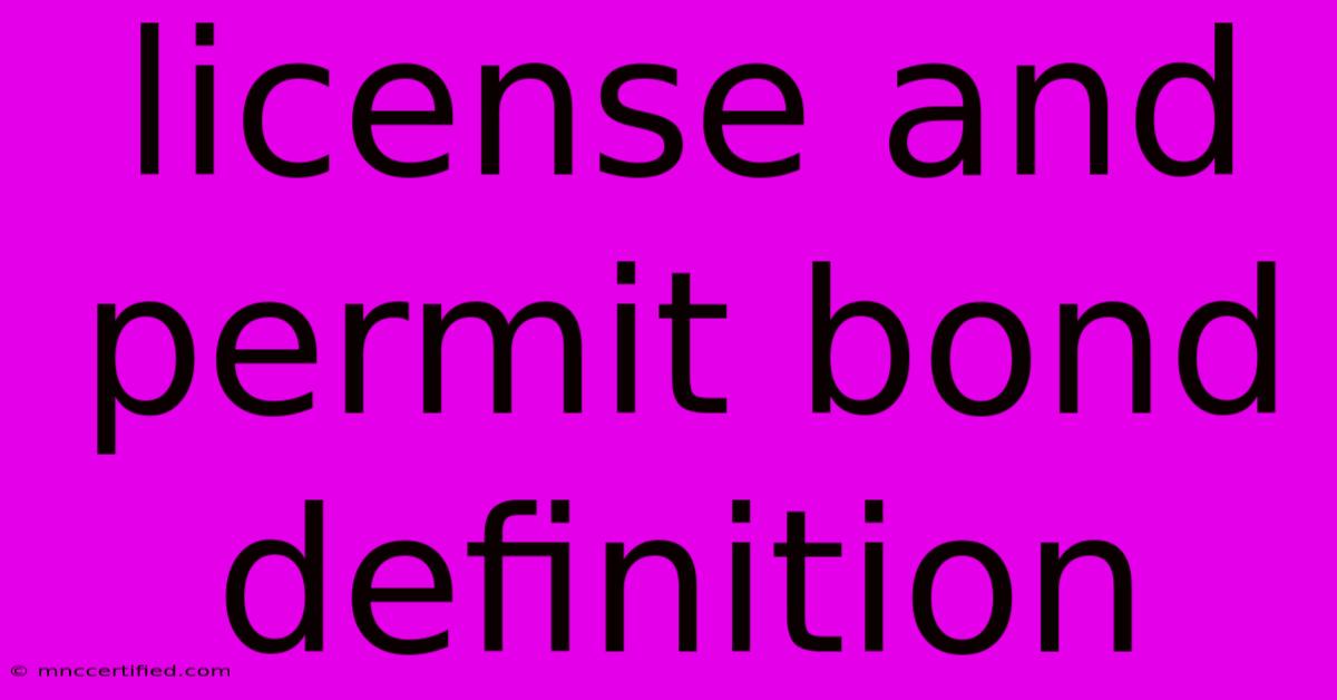 License And Permit Bond Definition