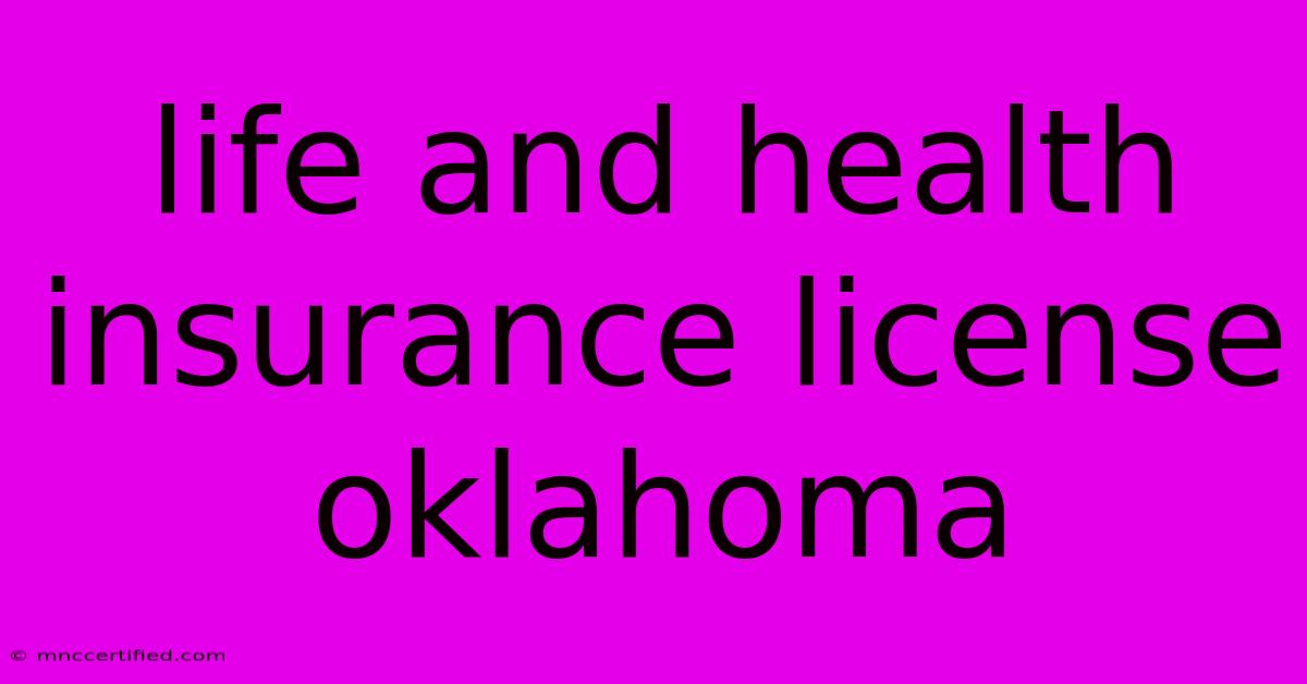 Life And Health Insurance License Oklahoma