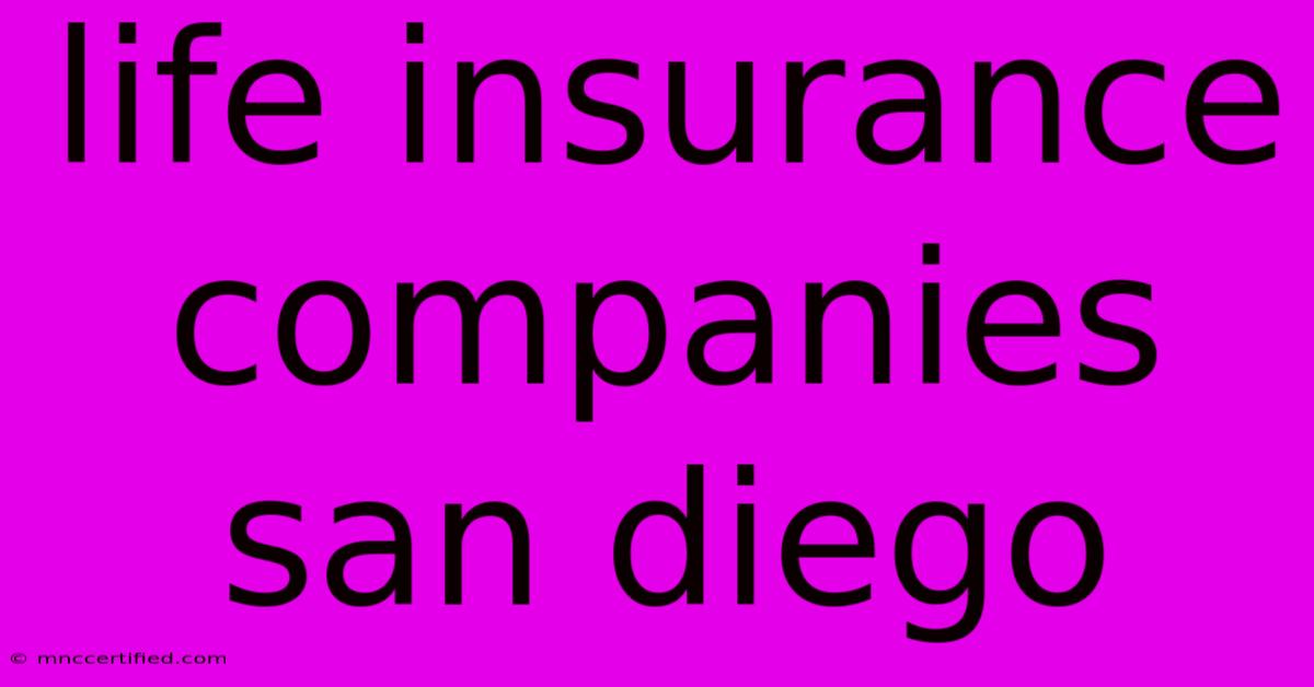 Life Insurance Companies San Diego