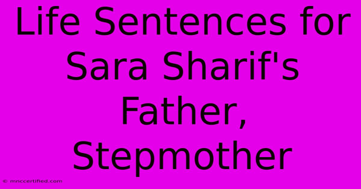 Life Sentences For Sara Sharif's Father, Stepmother