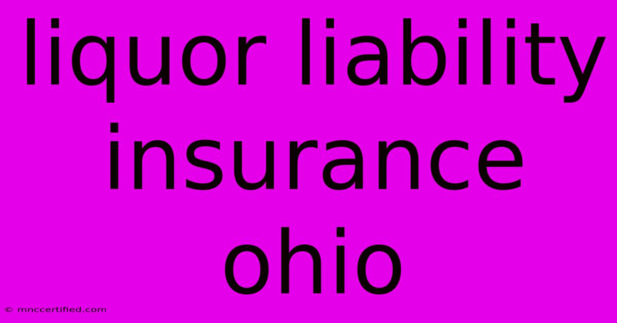 Liquor Liability Insurance Ohio