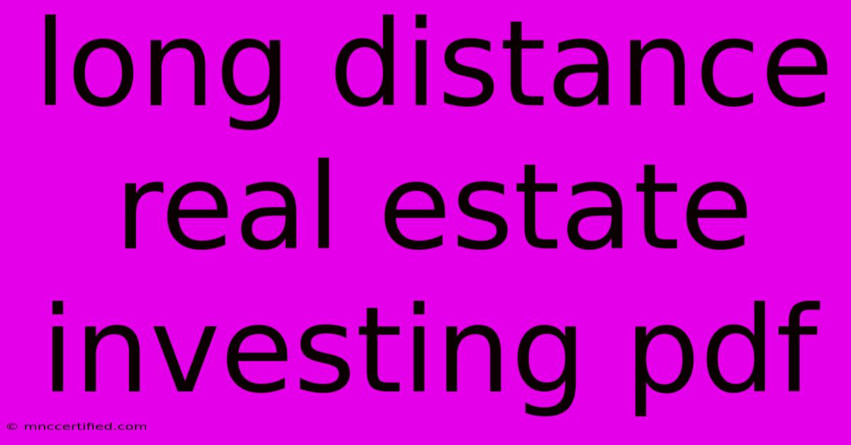 Long Distance Real Estate Investing Pdf