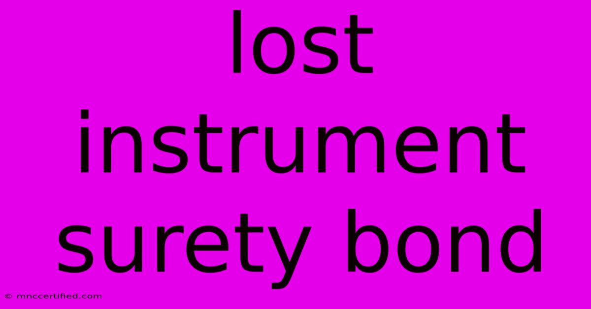 Lost Instrument Surety Bond