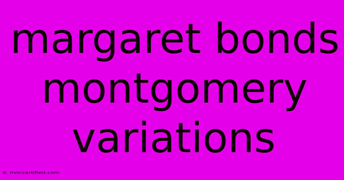 Margaret Bonds Montgomery Variations