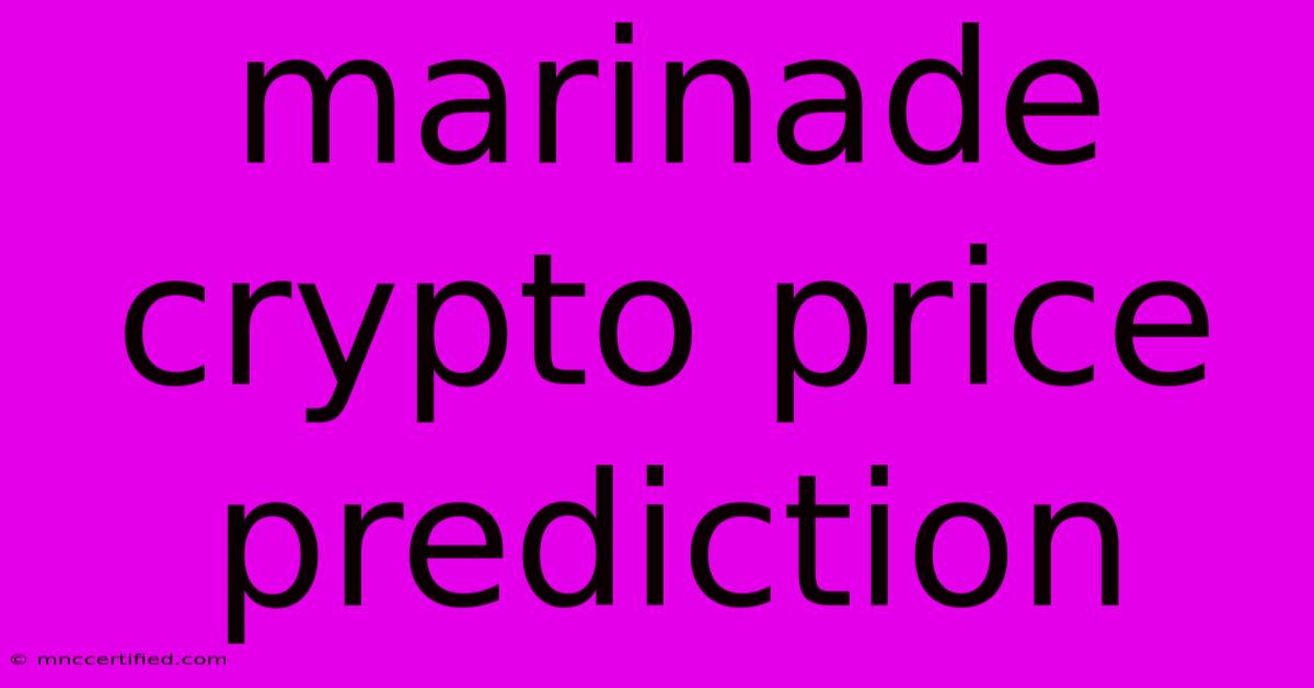 Marinade Crypto Price Prediction