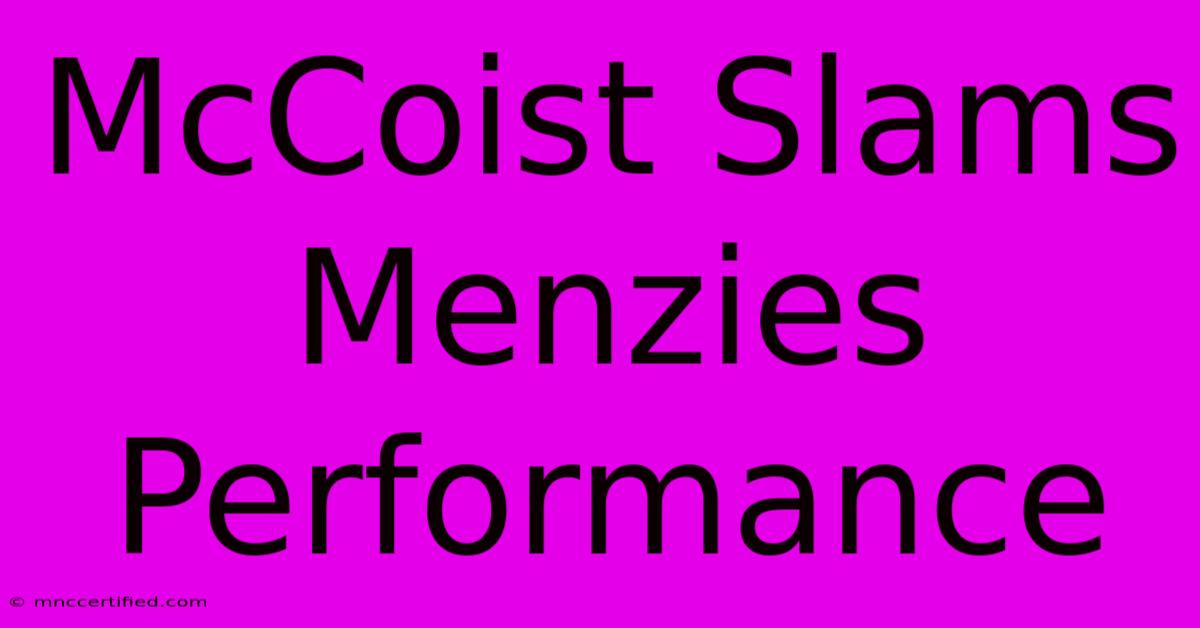 McCoist Slams Menzies Performance