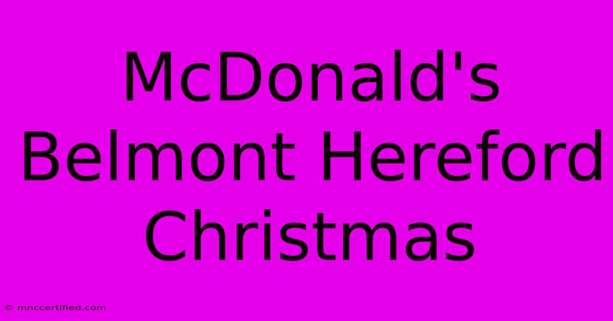 McDonald's Belmont Hereford Christmas