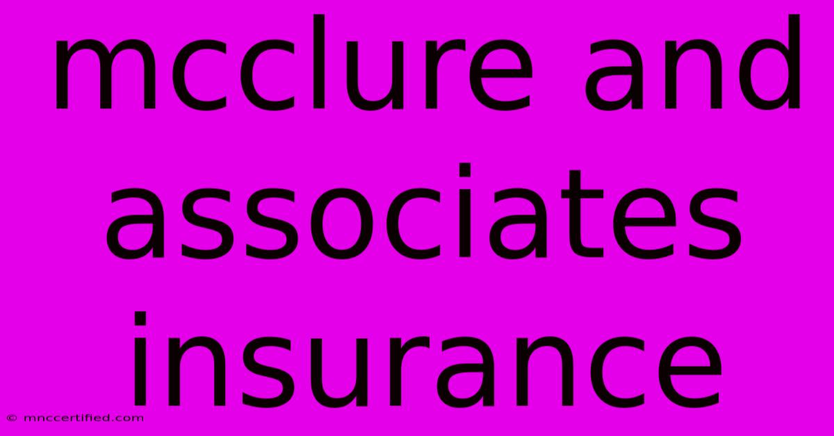 Mcclure And Associates Insurance