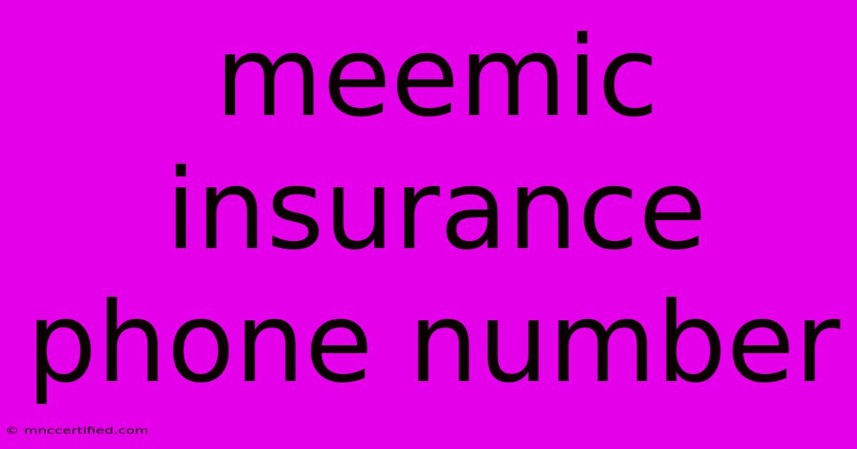 Meemic Insurance Phone Number