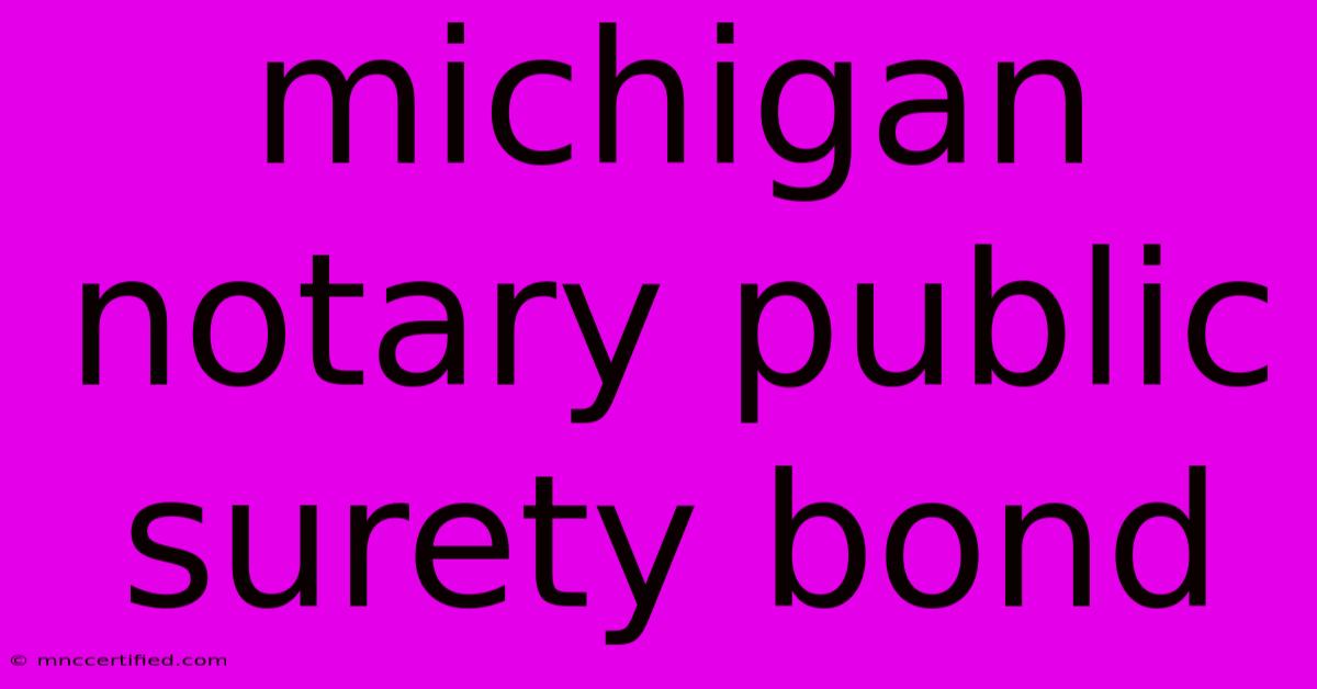 Michigan Notary Public Surety Bond