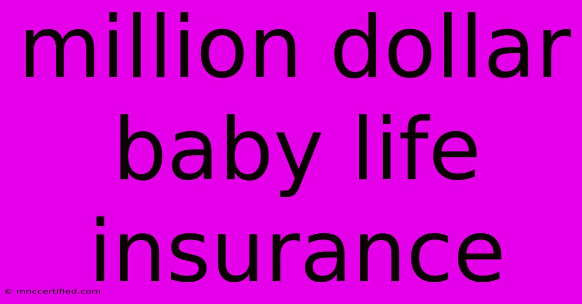 Million Dollar Baby Life Insurance