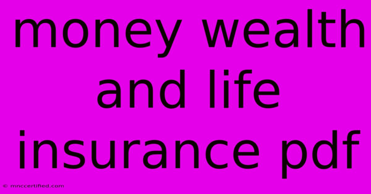 Money Wealth And Life Insurance Pdf