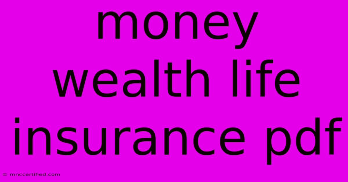 Money Wealth Life Insurance Pdf