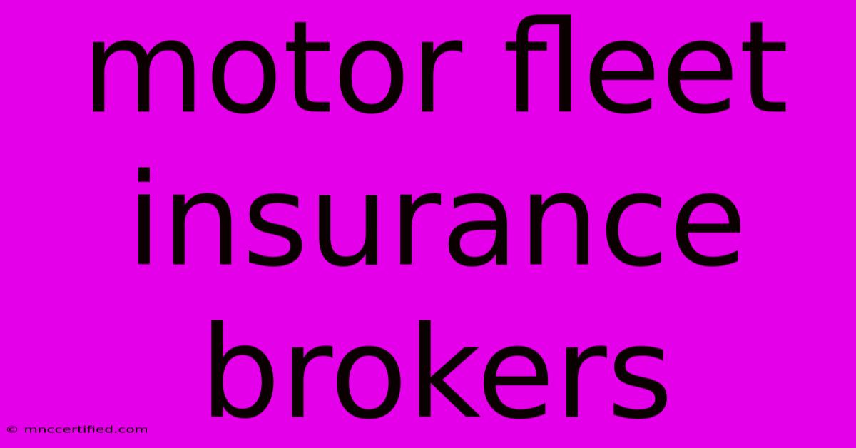 Motor Fleet Insurance Brokers