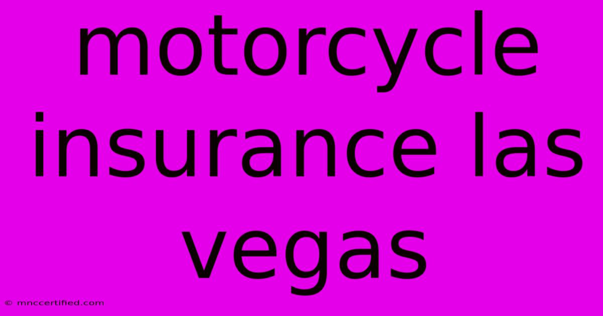 Motorcycle Insurance Las Vegas