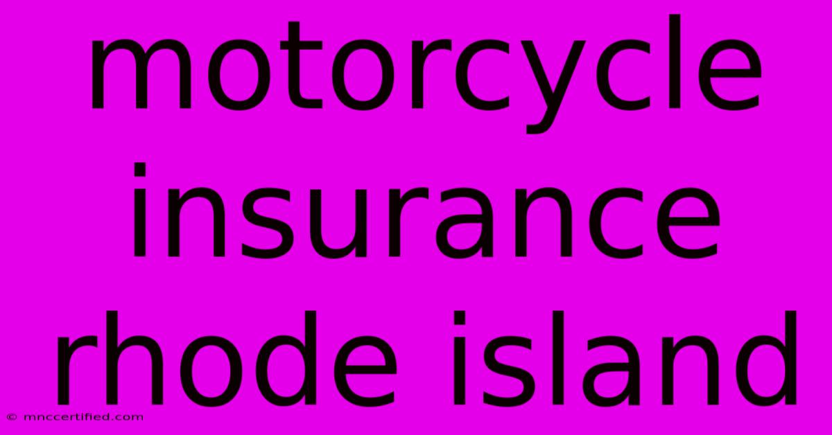 Motorcycle Insurance Rhode Island