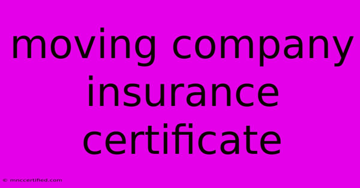 Moving Company Insurance Certificate