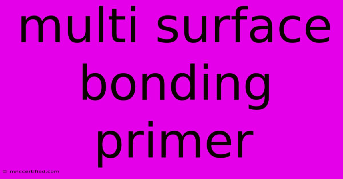 Multi Surface Bonding Primer