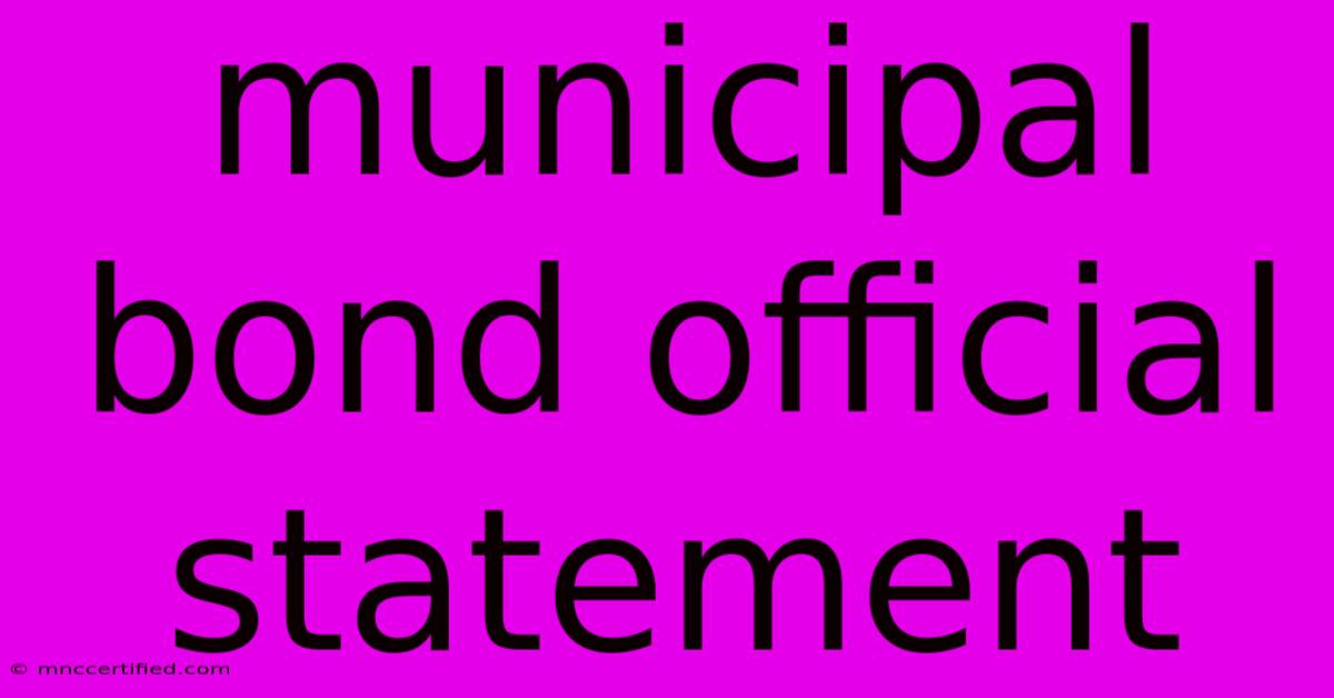 Municipal Bond Official Statement