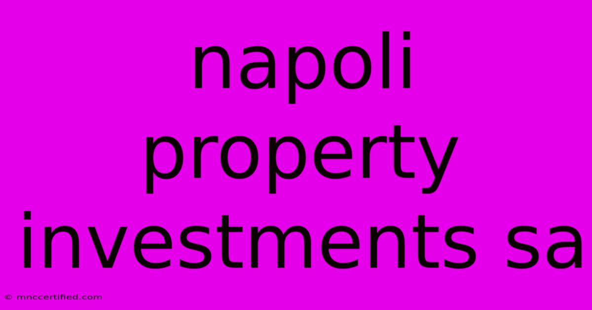 Napoli Property Investments Sa