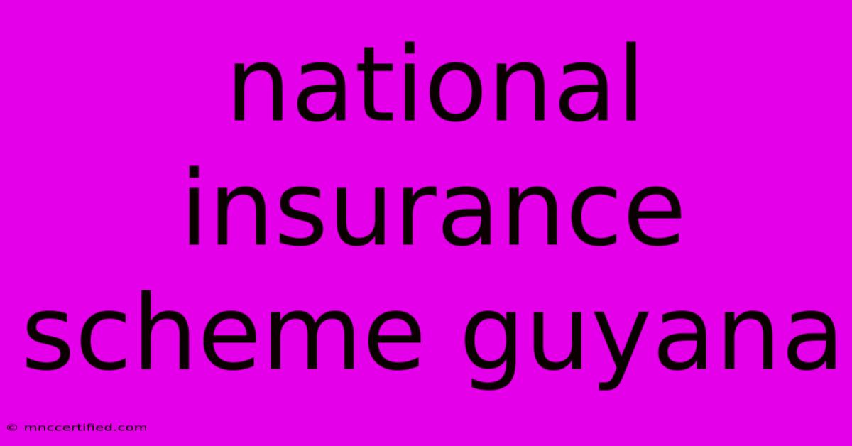 National Insurance Scheme Guyana