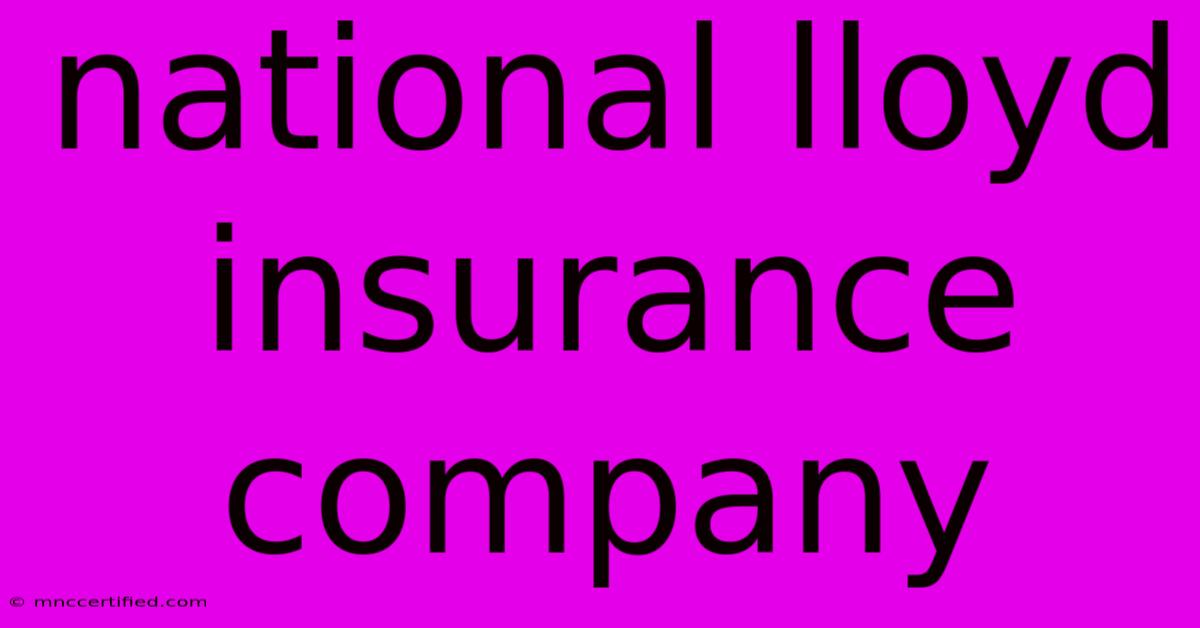 National Lloyd Insurance Company