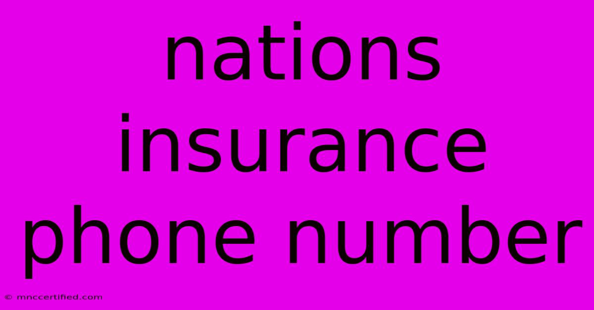 Nations Insurance Phone Number