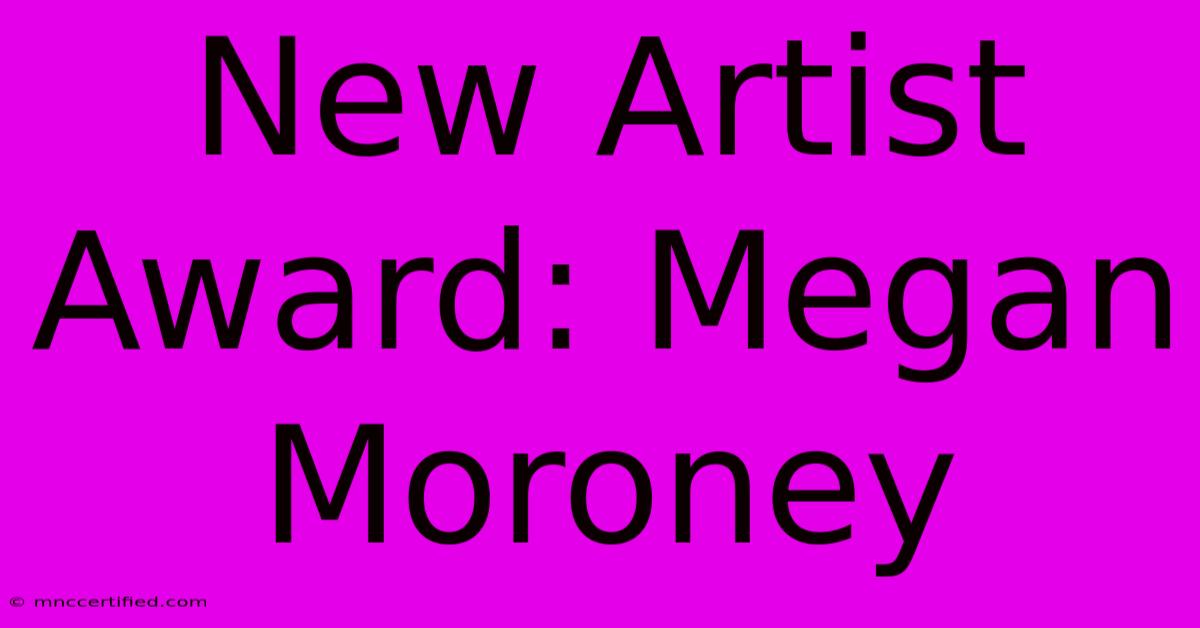 New Artist Award: Megan Moroney