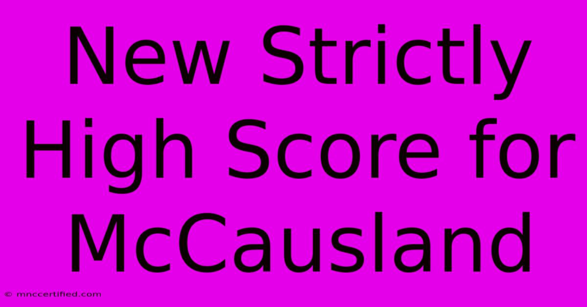 New Strictly High Score For McCausland