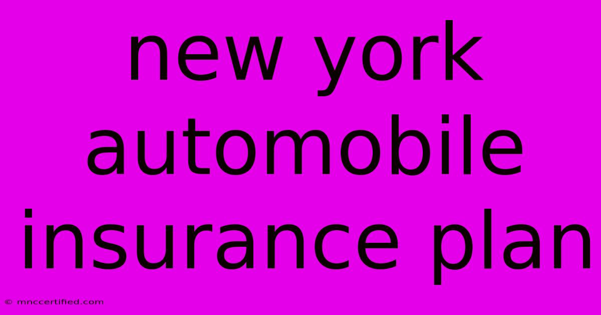 New York Automobile Insurance Plan