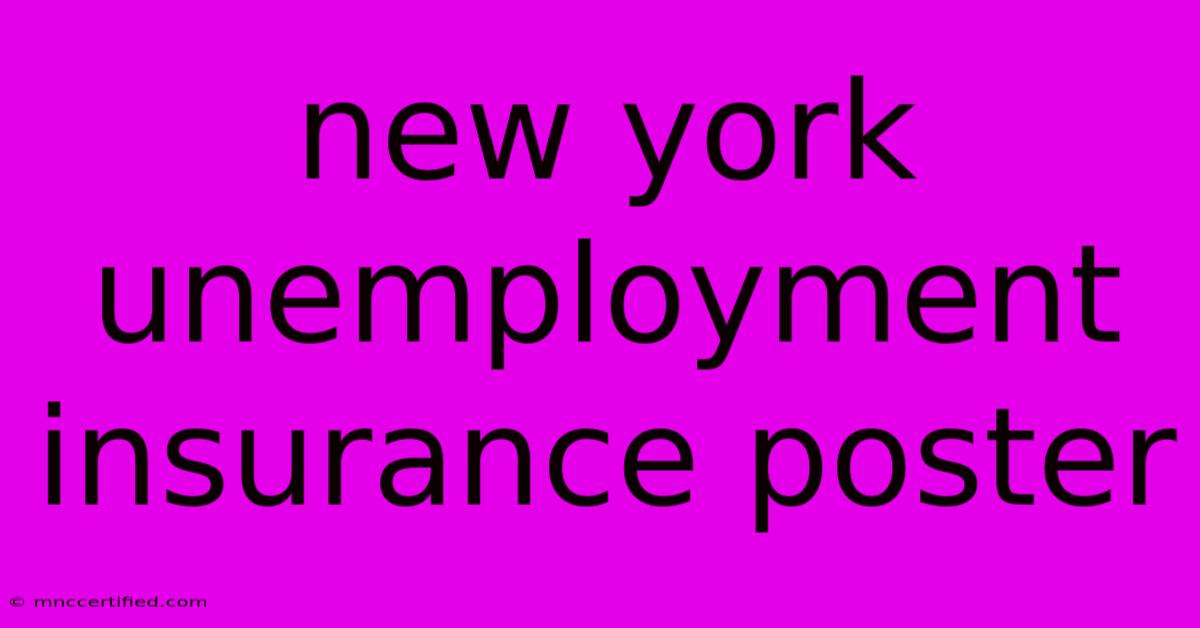 New York Unemployment Insurance Poster