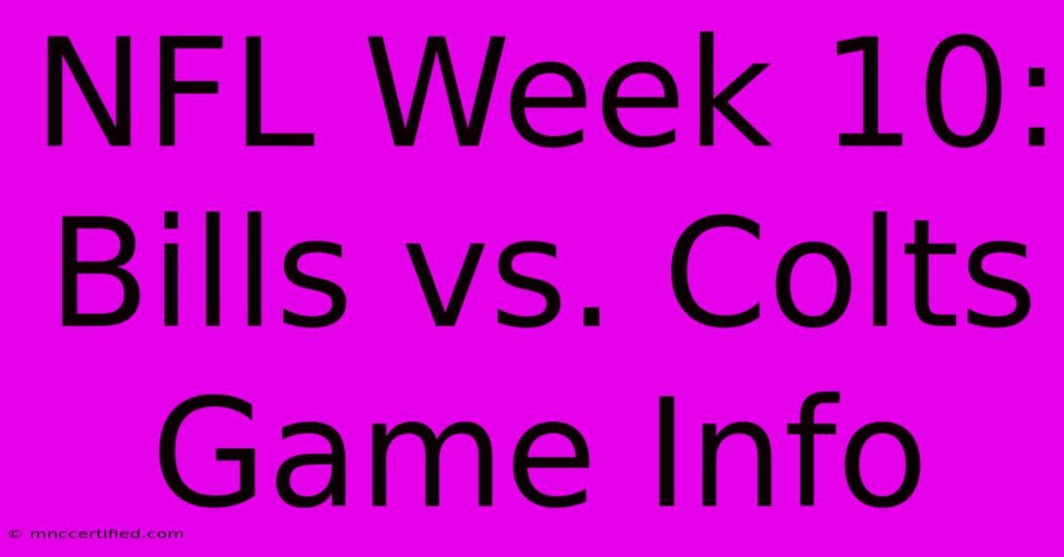 NFL Week 10: Bills Vs. Colts Game Info