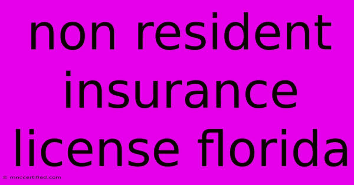 Non Resident Insurance License Florida